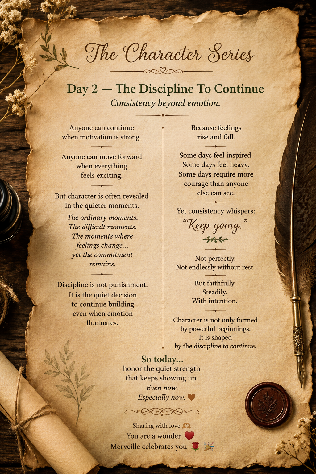 🌿 Day 2 — The Discipline To Continue